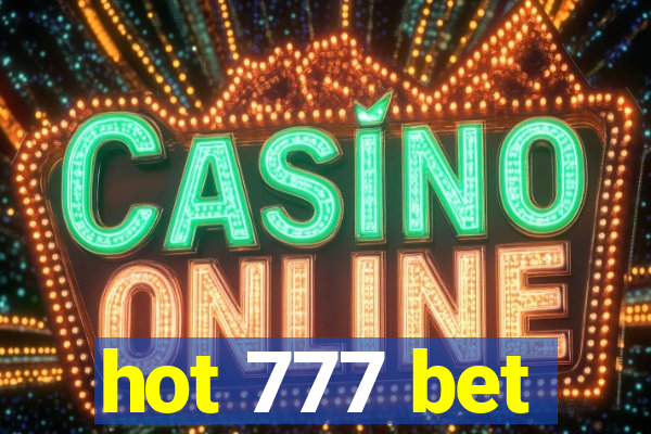 hot 777 bet